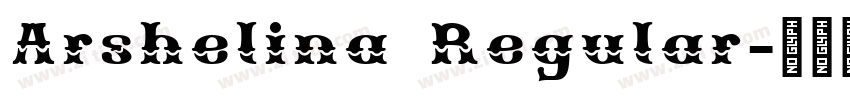 Arshelina Regular字体转换